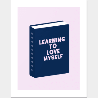 Learning to Love Myself Book Posters and Art